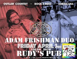 Adam Frishman Duo at Rudy's Pub - April  3rd