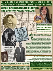 Palm Harbor Museum Presents Arab Americans of Florida: The Story of Mecca, Pinellas on April 1st