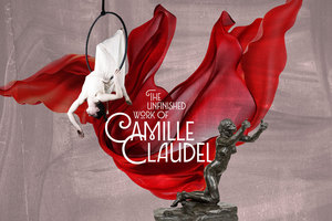 The Unfinished Work of Camille Claudel presented by People's Circus Theatre