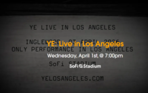YE Los Angeles Free Tickets Mar 21