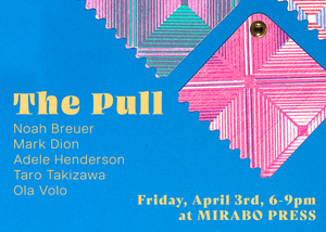 The Pull | Opening Reception at Mirabo