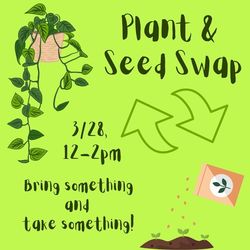 Plant & Seed Swap