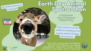 Earth Day Animal Spot-a-thon SciStarter Acts of Science Watch Party