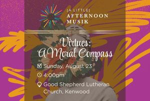 Virtues: A Moral Compass (Summermusik Festival)