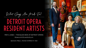 Detroit Opera Resident Artists - What Songs Are Made For!