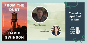 Celebrate FROM THE DUST With Author David Swinson in Conversation with Christina Kovac