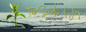 The Seeds of Joy: Growing Through Challenge - Weekly Meditation Class