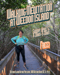 Community Event: Walking Meditation at Weedon Island