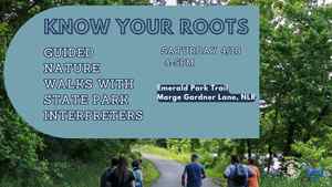 Know Your Roots: Guided Nature Walks (Registration Required - 10 Spots Total)