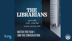The Librarians: Film Screening And Panel Discussion (Registration Required - 200 Total Spots)