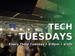 Tech Tuesdays at a/stir