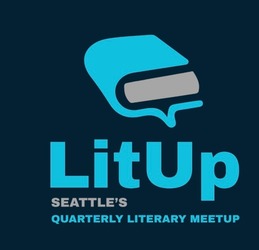 Lit Up: Seattle's Literary Quarterly Meetup