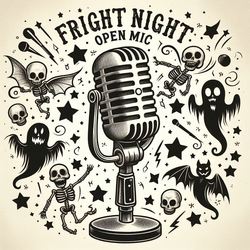 Fright Night Open Mic | Real Ghost Stories Told Live