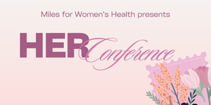 Health Empowerment Revolution - Women's Health Conference