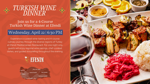 4-Course Turkish Wine Dinner at Efendi