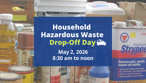 Household Hazardous Waste Drop-Off Day