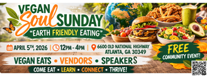 Vegan Soul Sunday -  Earth Friendly Eating - 4.5.26