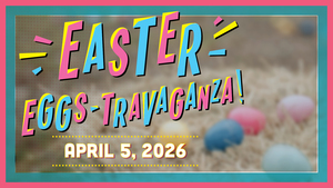 Easter Eggs-Travaganza