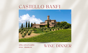 Castello Banfi Wine Dinner