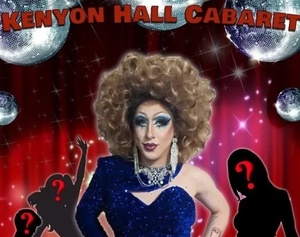 Kenyon Hall Presents - Kenyon Hall Cabaret