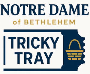 Notre Dame of Bethlehem Tricky Tray 2026