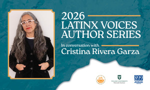 2026 Latinx Voices Author Series: in Conversation with Cristina Rivera Garza