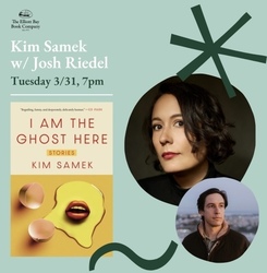 Kim Samek launches I Am the Ghost here with Josh Riedel