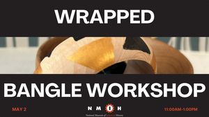 Wrapped Bangles Workshop