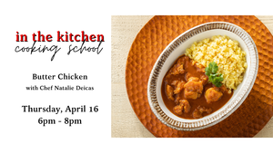 Butter Chicken Cooking Class