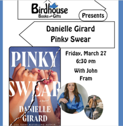 Danielle Girard: Pinky Swear with John Fram