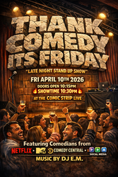 THANK FRIDAY ITS COMEDY - LATE NIGHT STAND UP SHOW