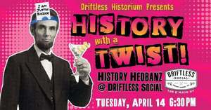 History with a Twist: History Hedbanz at the Driftless Social in Mount Horeb on April 14 @ 6:30 p.m.