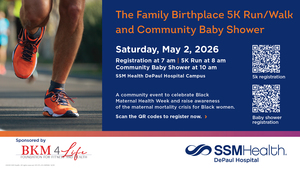 The Family Birthplace at SSM Health DePaul Hospital – St. Louis 5K and Community Baby Shower