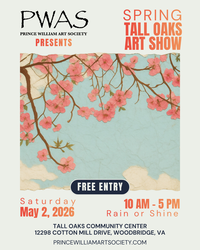 Prince William Art Society Spring Tall Oaks Art Show
