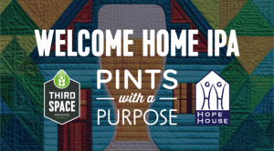Pints with a Purpose: Welcome Home IPA Release Party