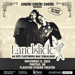 Choir! Choir! Choir! Presents: Landslide: An EPIC Fleetwood Mac Singalong