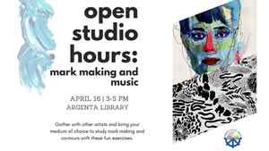 Open Studio Hours: Mark Making And Music
