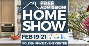 FREE Ogden Home Show, February 2027