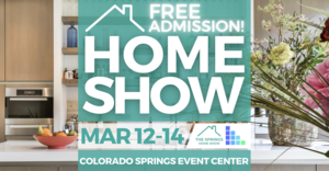 FREE Colorado Springs Home Show, March 2027