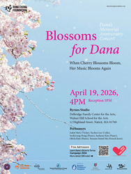 Dana Chang's Memorial Anniversary Concert: Blossoms for Dana April 19 4PM (WHS Delbridge Natick MA)
