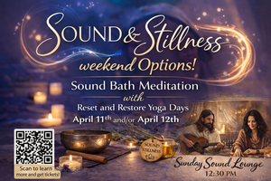Sound and stillness weekend options