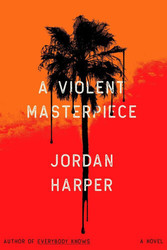 Virtual event - Jordan Harper discusses A Violent Masterpiece