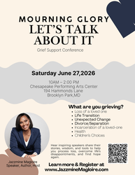 Mourning Glory: Let's Talk About It Maryland