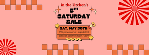 5th Saturday Sale + Sidewalk Sale