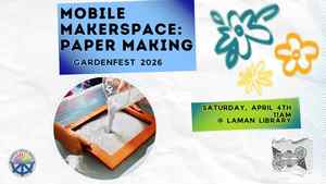 Papermaking With The NLR Mobile Makerspace (Garden Fest)
