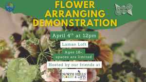 Flower Arranging Workshop with North Hills Florist & Gifts (Garden Fest)