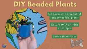 DIY Beaded Plants (Garden Fest)