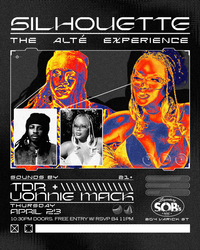 SILHOUETTE: The Alté Experience With TDR & Vonnie Mack