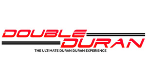 Double Duran "The Ultimate Duran Duran Tribute Experience"