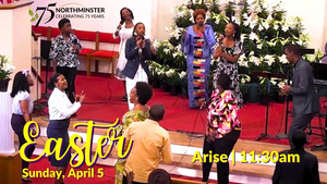 Easter at Northminster - 11:30am Multicultural Service